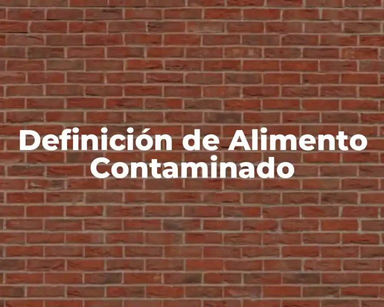 Definición de Alimento Contaminado