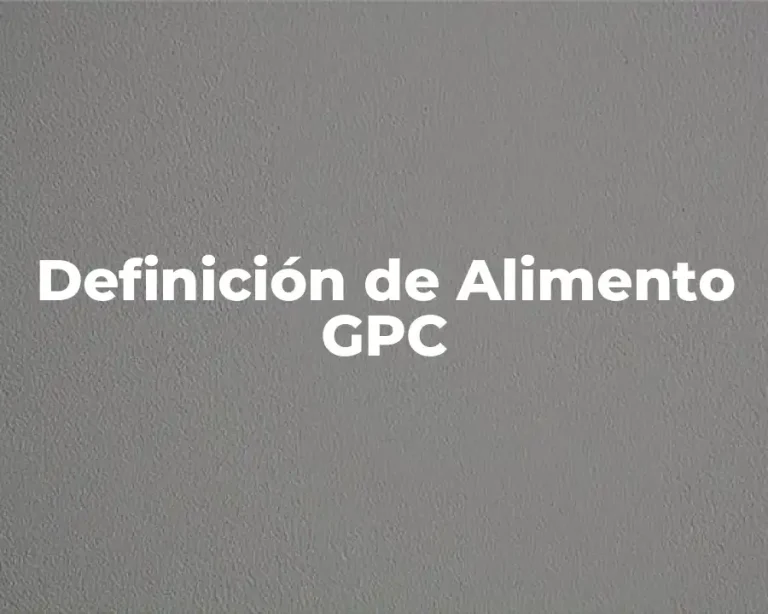 Definición de Alimento GPC