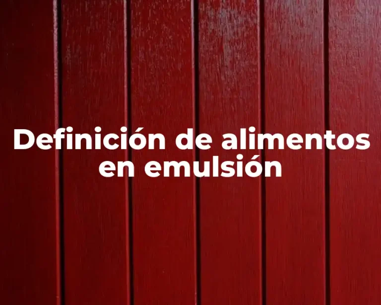 Definición de alimentos en emulsión