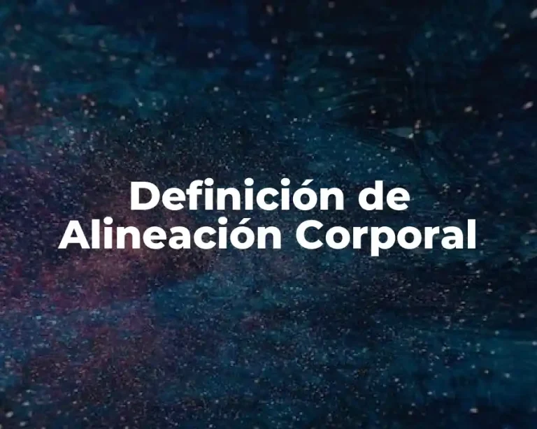 Definición de Alineación Corporal