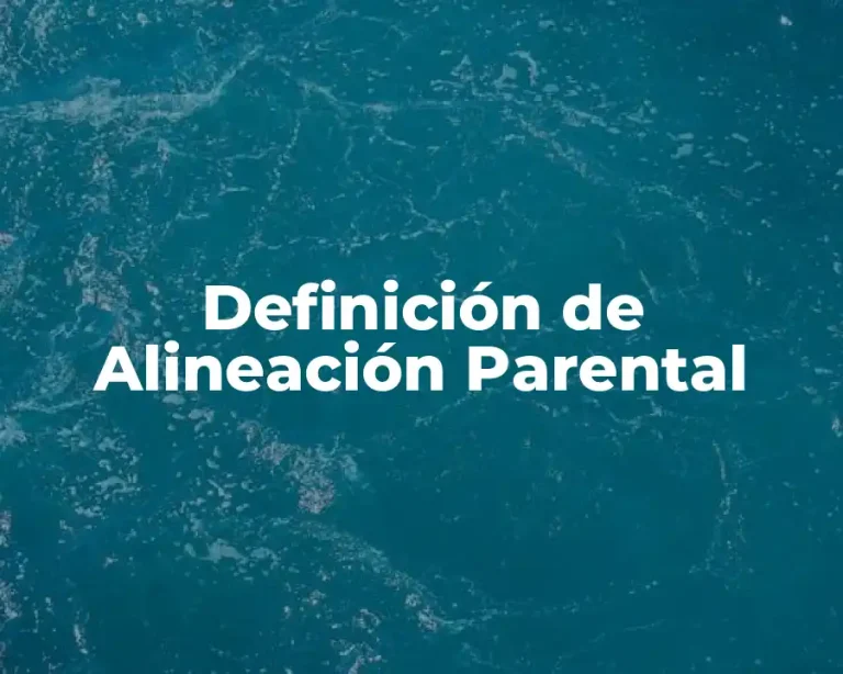 Definición de Alineación Parental