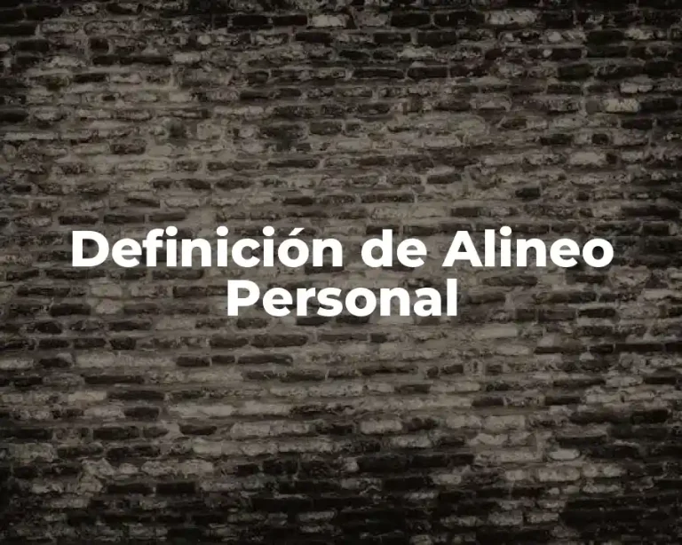 Definición de Alineo Personal
