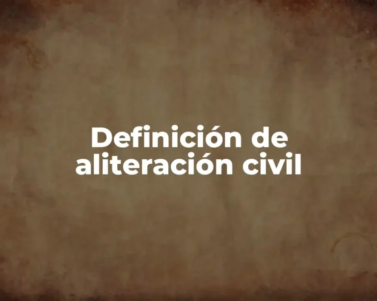 Definición de aliteración civil