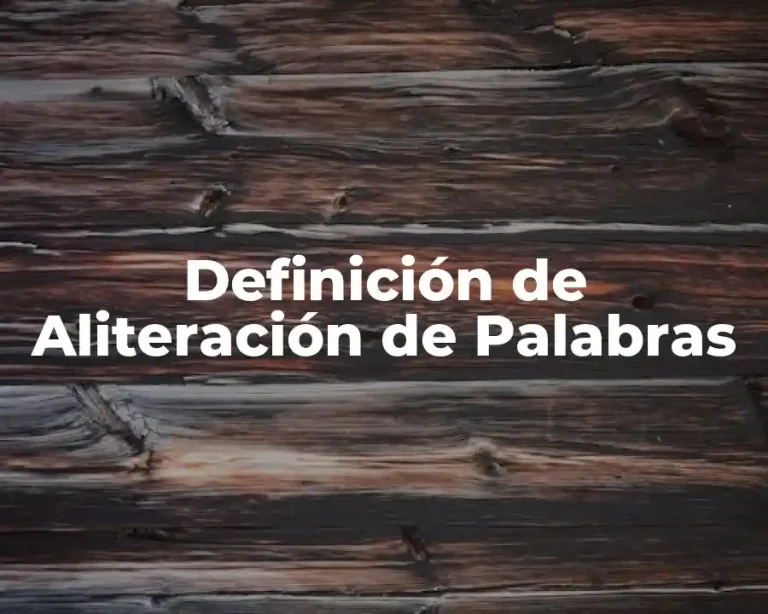 Definición de Aliteración de Palabras