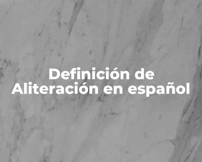 Definición de Aliteración en español