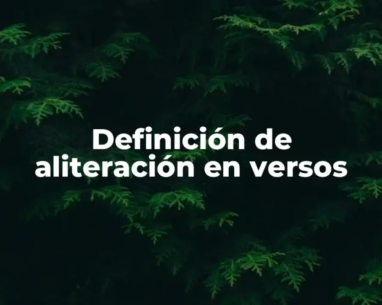 Definición de aliteración en versos