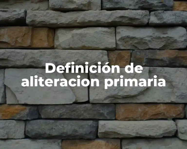 Definición de aliteracion primaria
