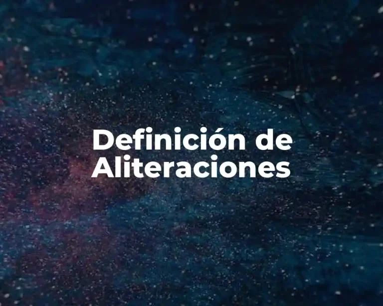 Definición de Aliteraciones