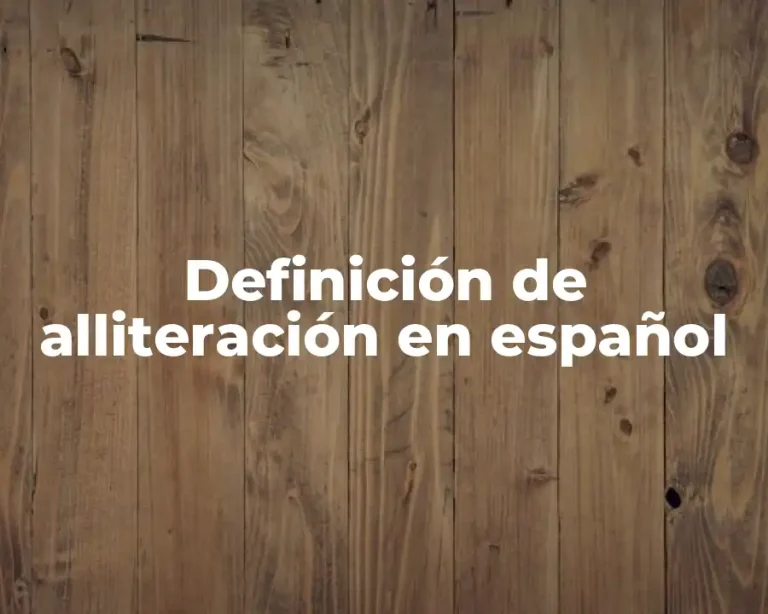 Definición de alliteración en español
