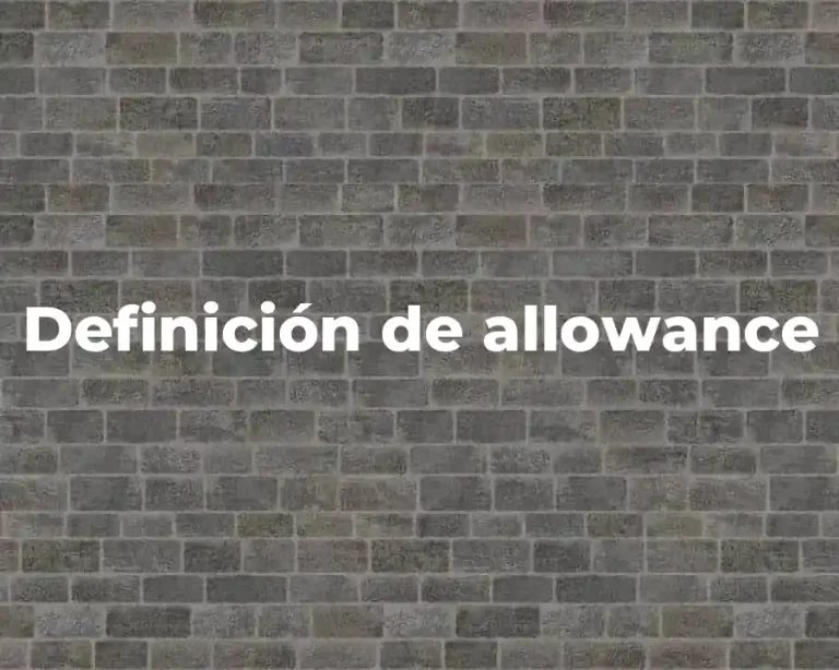 Definición de allowance