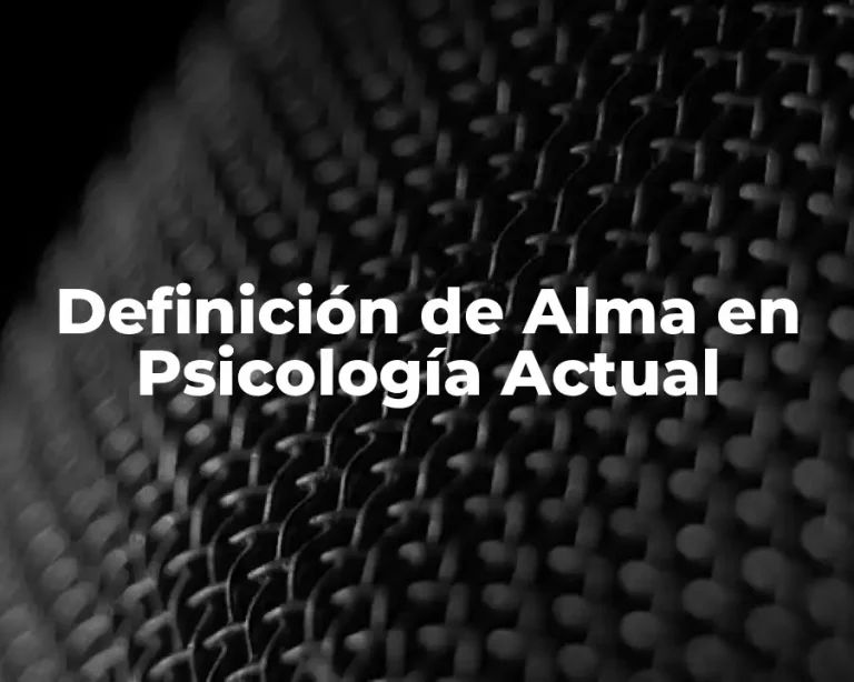 Definición de Alma en Psicología Actual