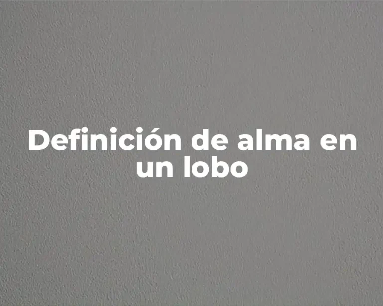 Definición de alma en un lobo