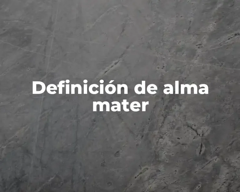 Definición de alma mater