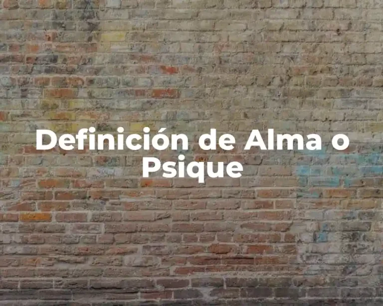 Definición de Alma o Psique