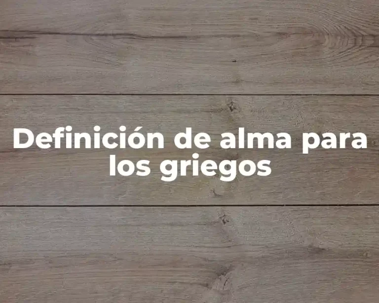 Definición de alma para los griegos