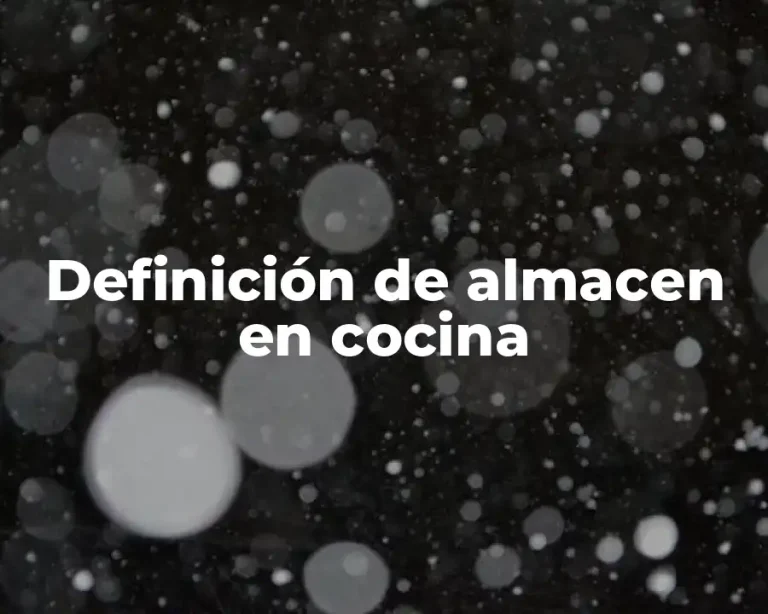 Definición de almacen en cocina
