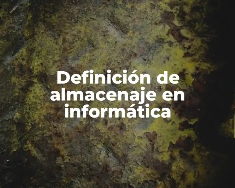 Definición de almacenaje en informática