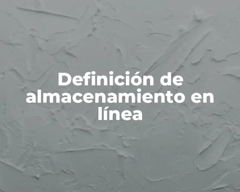 Definición de almacenamiento en línea