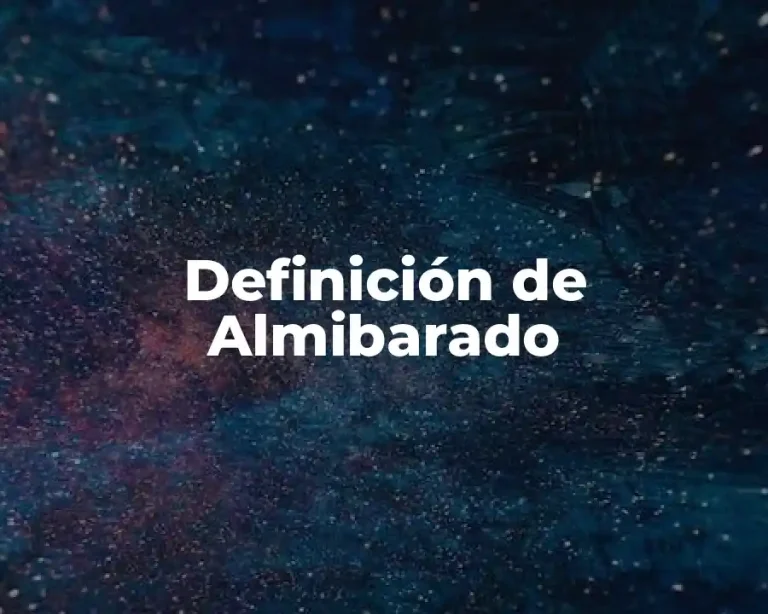 Definición de Almibarado