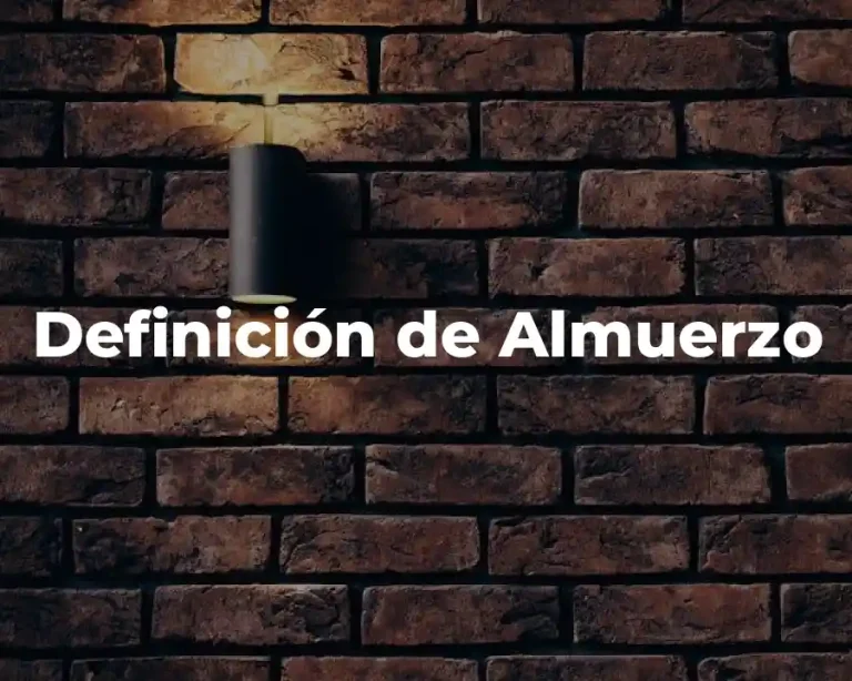 Definición de Almuerzo