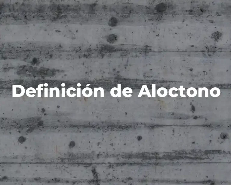 Definición de Aloctono