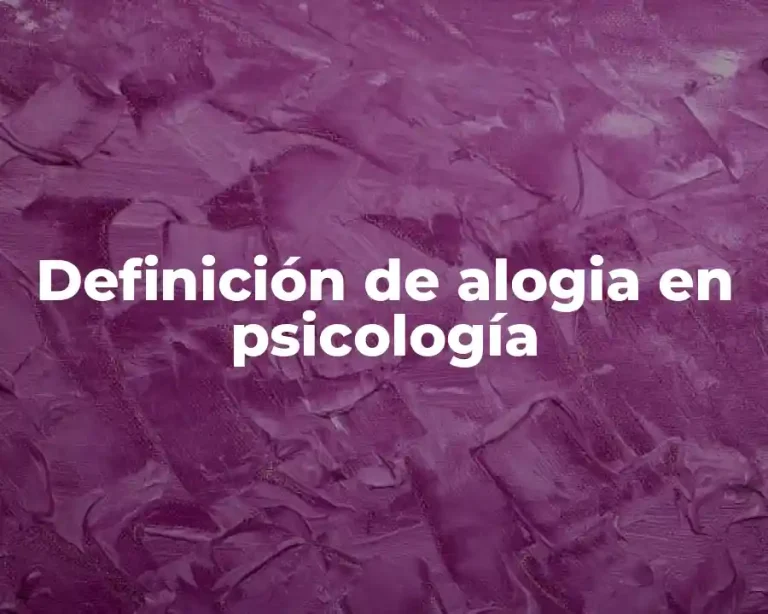 Definición de alogia en psicología