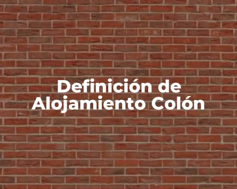 Definición de Alojamiento Colón