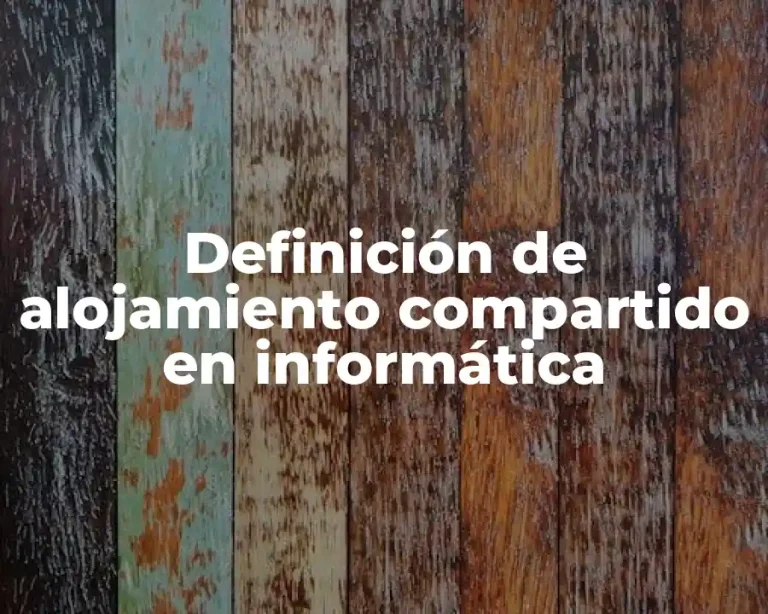 Definición de alojamiento compartido en informática