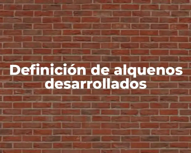 Definición de alquenos desarrollados