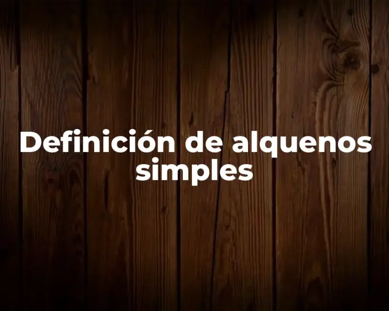 Definición de alquenos simples