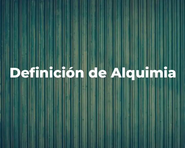Definición de Alquimia