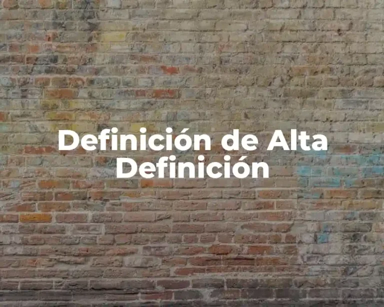 Definición de Alta Definición
