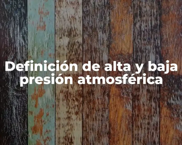Definición de alta y baja presión atmosférica