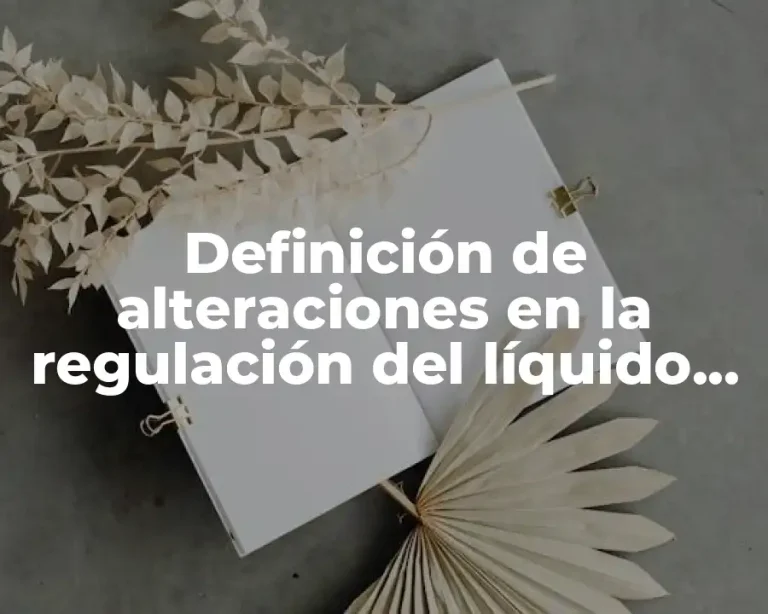 Definición de alteraciones en la regulación del líquido por hiponatremia