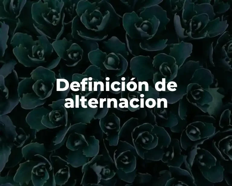 Definición de alternacion
