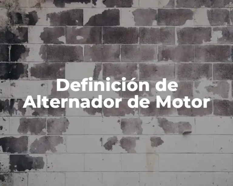 Definición de Alternador de Motor
