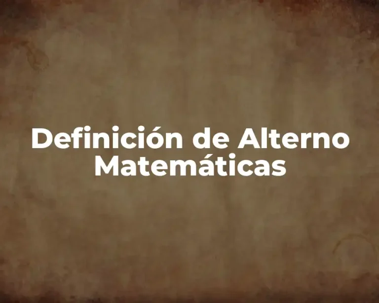 Definición de Alterno Matemáticas