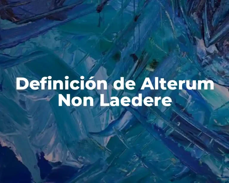 Definición de Alterum Non Laedere