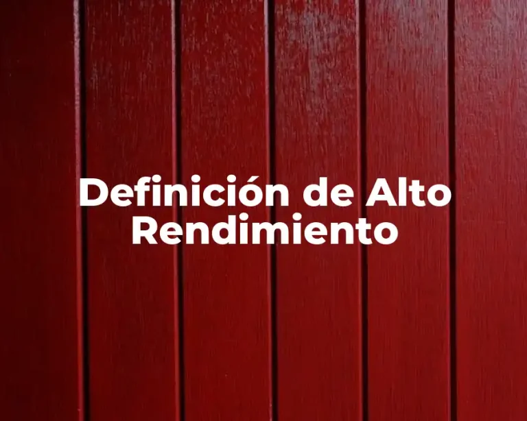 Definición de Alto Rendimiento