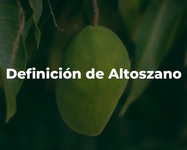 Definición de Altoszano