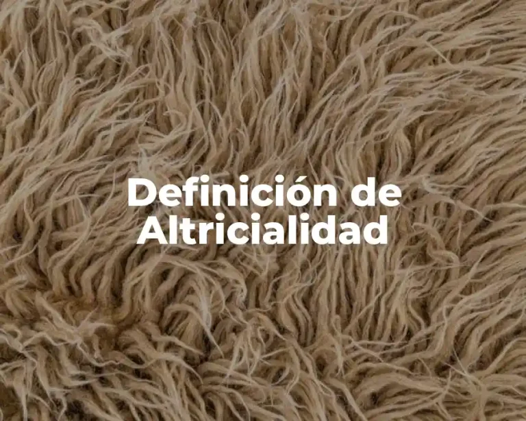 Definición de Altricialidad