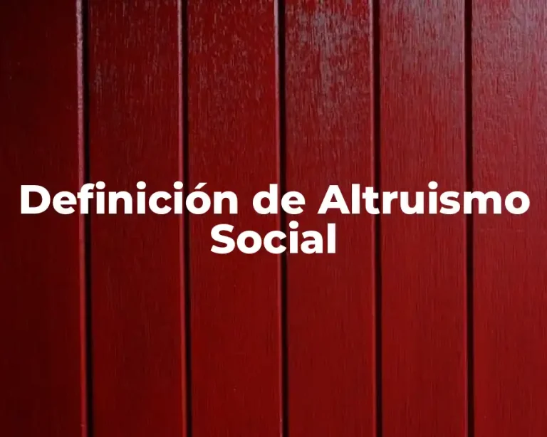 Definición de Altruismo Social