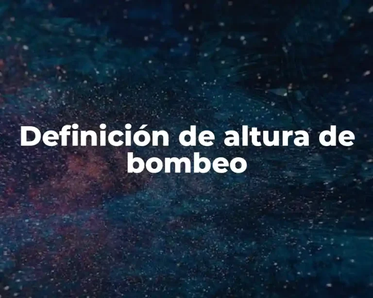 Definición de altura de bombeo