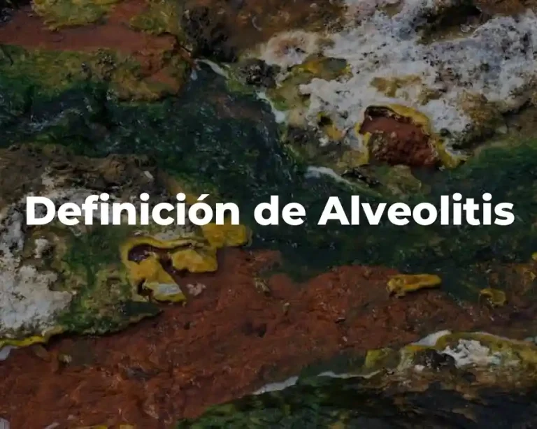 Definición de Alveolitis