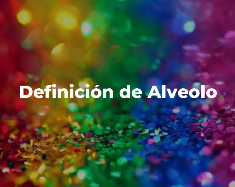 Definición de Alveolo