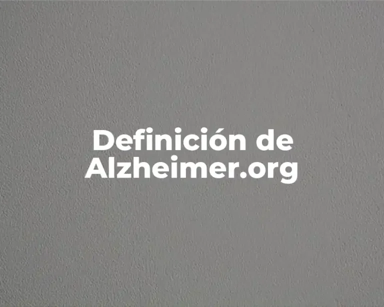 Definición de Alzheimer.org