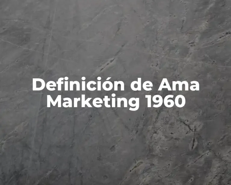 Definición de Ama Marketing 1960