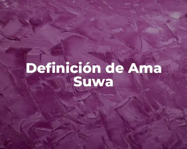 Definición de Ama Suwa