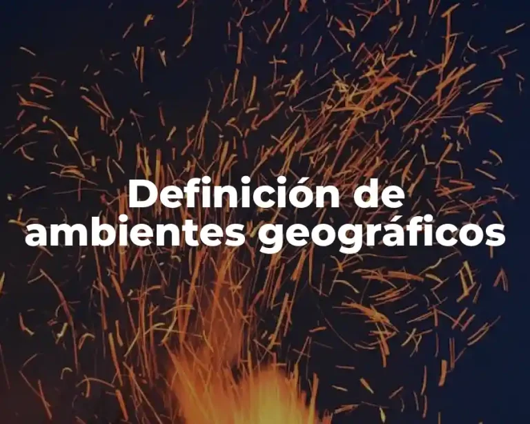 Definición de ambientes geográficos