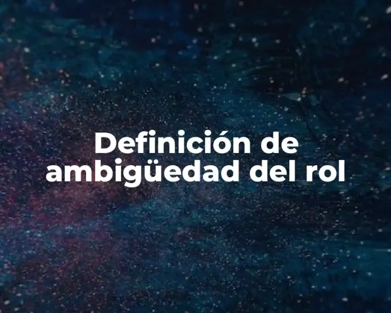 Definición de ambigüedad del rol